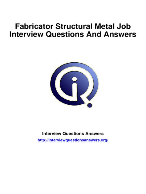 metal fabrication questions and answers|metal fabricator interview questions.